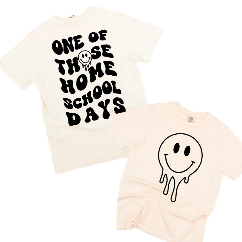 One of Those Home School Days - Melty Smiley (f & b) - Comfort Colors Tee