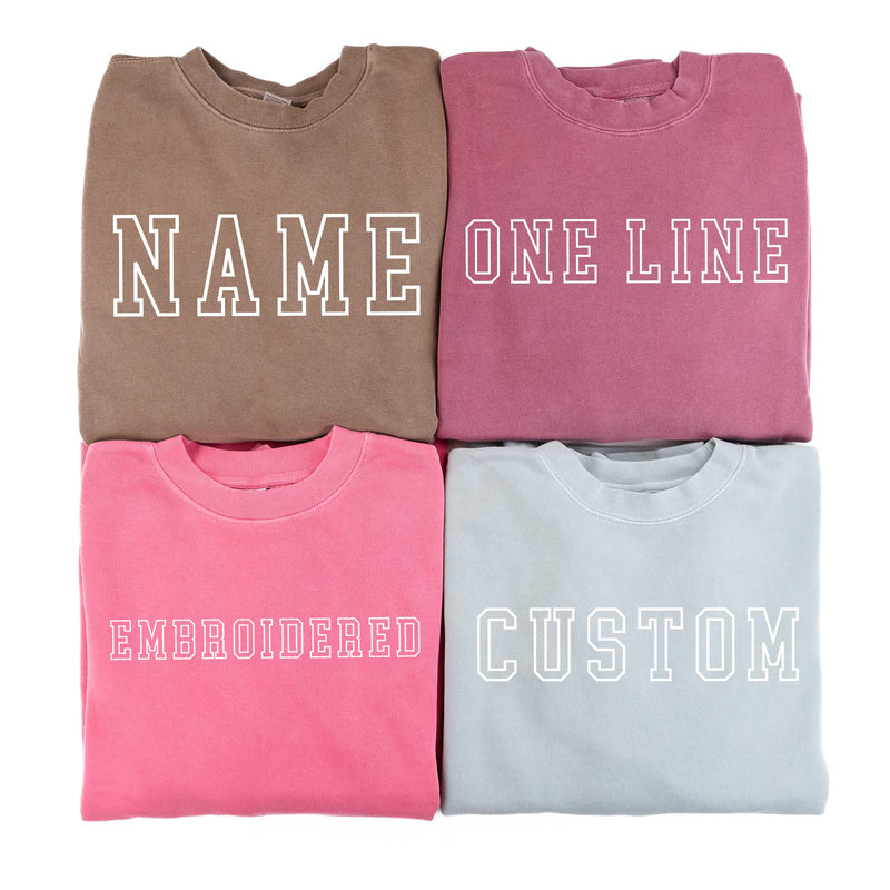 Embroidered PIGMENT Crewneck - OUTLINE NAME - ENTER YOUR CUSTOM NAME! (White Thread)