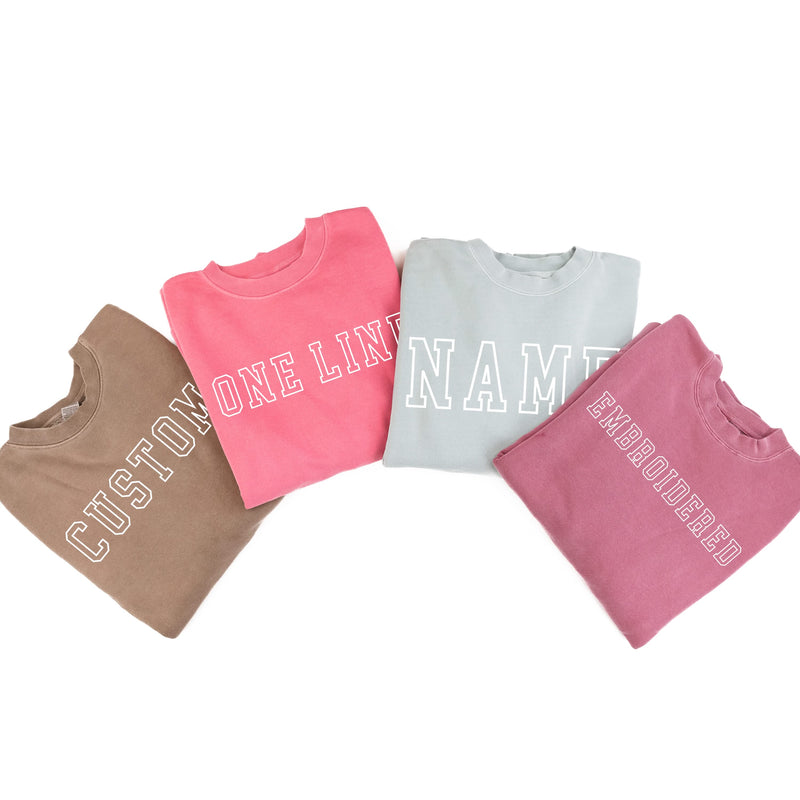 Embroidered PIGMENT Crewneck - OUTLINE NAME - ENTER YOUR CUSTOM NAME! (White Thread)