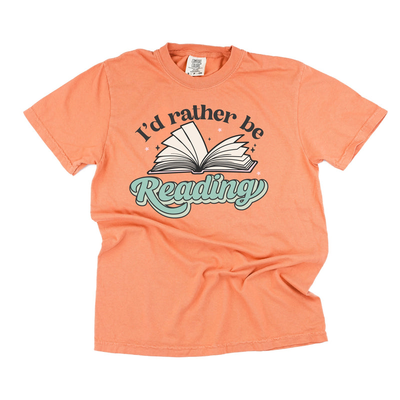 I'd Rather Be Reading - Comfort Colors Tee