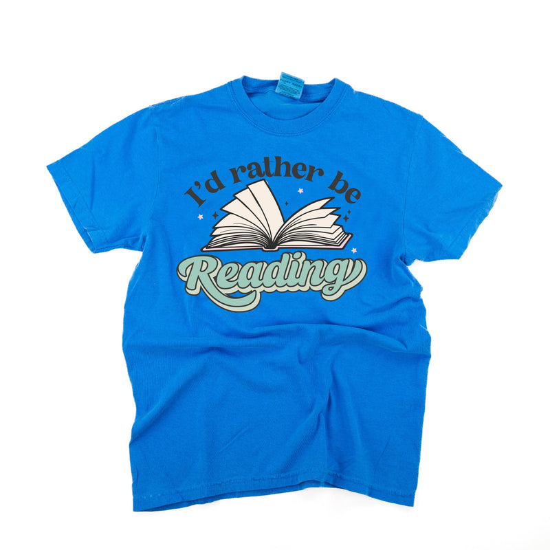 I'd Rather Be Reading - Comfort Colors Tee
