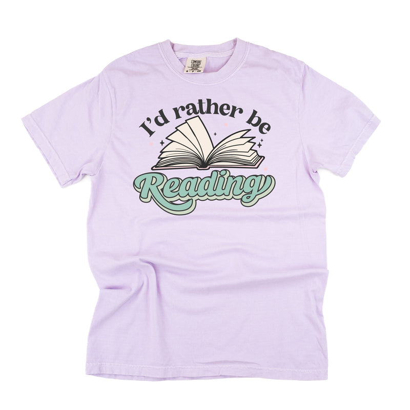 I'd Rather Be Reading - Comfort Colors Tee