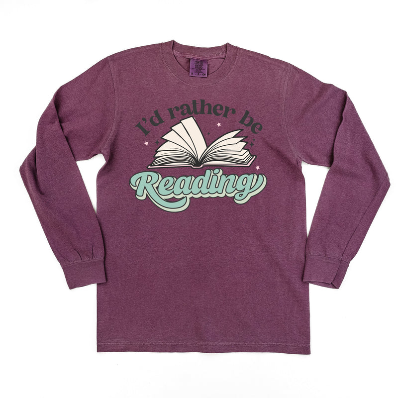 I'd Rather Be Reading - Long Sleeve Comfort Colors Tee