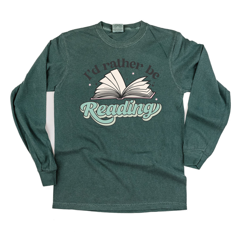 I'd Rather Be Reading - Long Sleeve Comfort Colors Tee