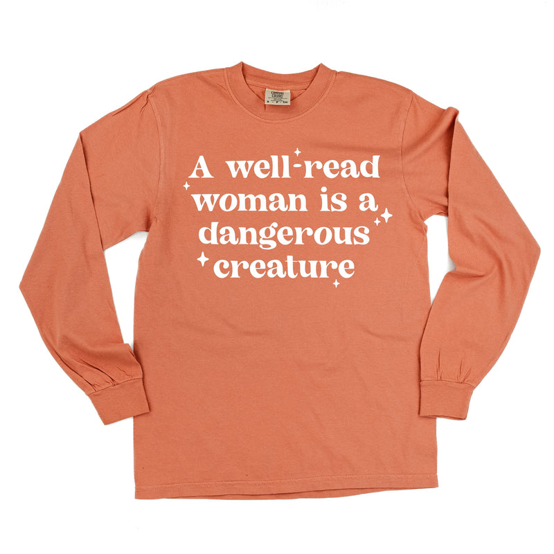 A Well-Read Woman Is A Dangerous Creature - Long Sleeve Comfort Colors Tee