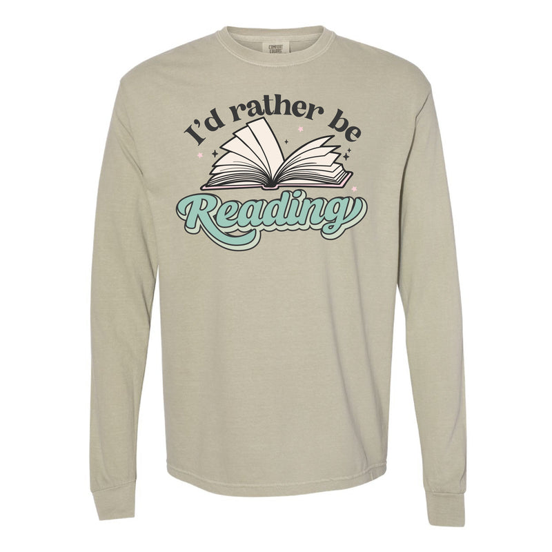 I'd Rather Be Reading - Long Sleeve Comfort Colors Tee