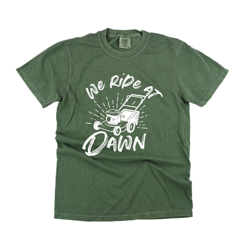 We Ride at Dawn - (Choose Your Mower) - Comfort Colors Tee