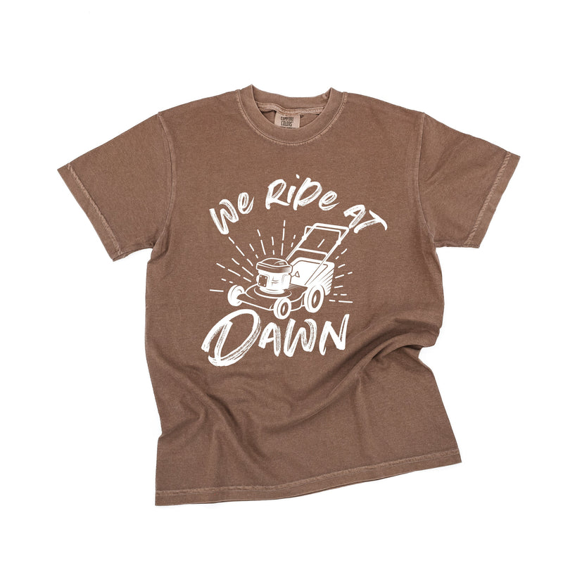 We Ride at Dawn - (Choose Your Mower) - Comfort Colors Tee