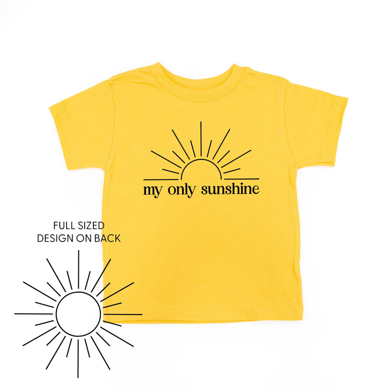 My Only Sunshine w/ Full Sun on Back - Child Tee