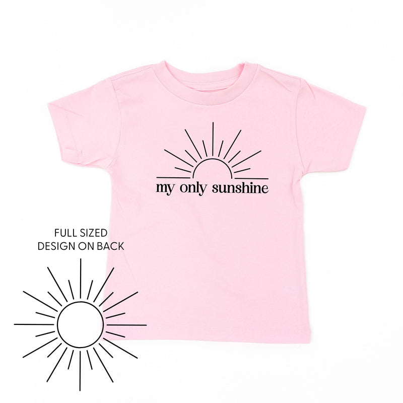 My Only Sunshine w/ Full Sun on Back - Child Tee