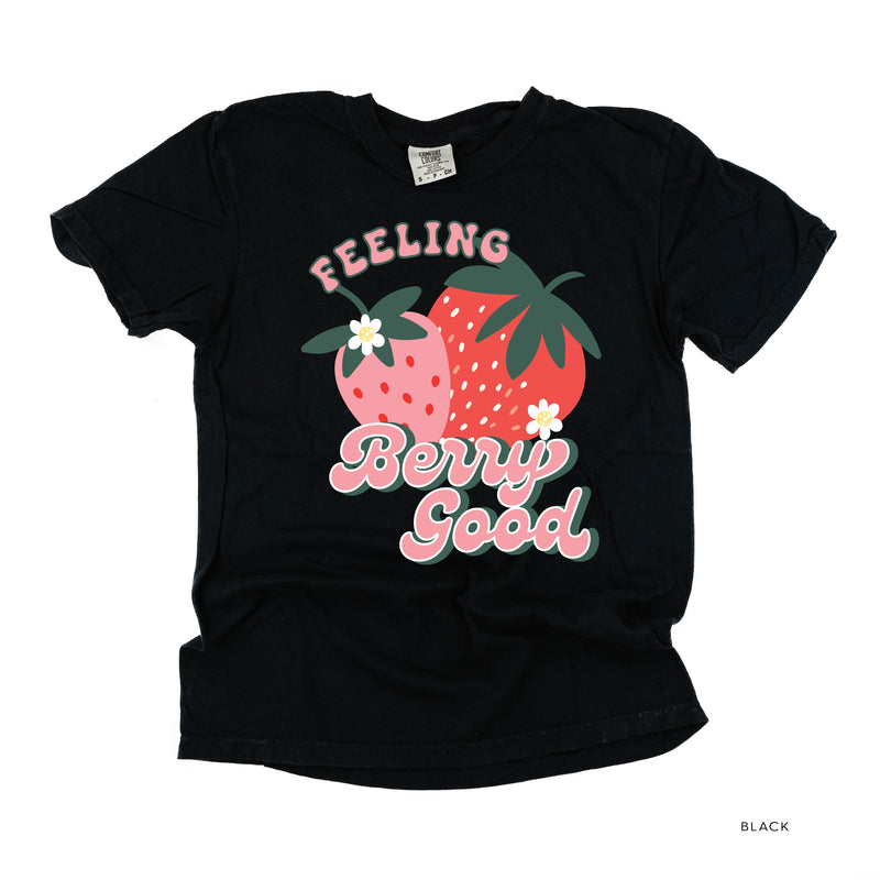 Feeling Berry Good - Comfort Colors Tee