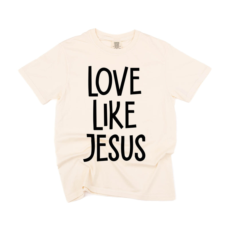 Love Like Jesus - Comfort Colors Tee