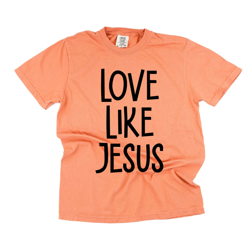 Love Like Jesus - Comfort Colors Tee