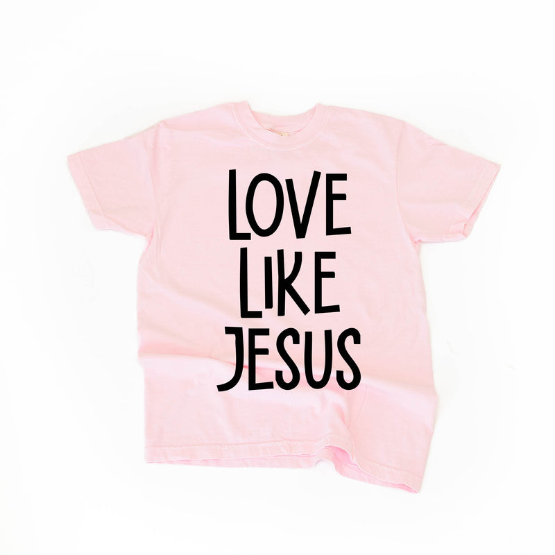 Love Like Jesus - Comfort Colors Tee