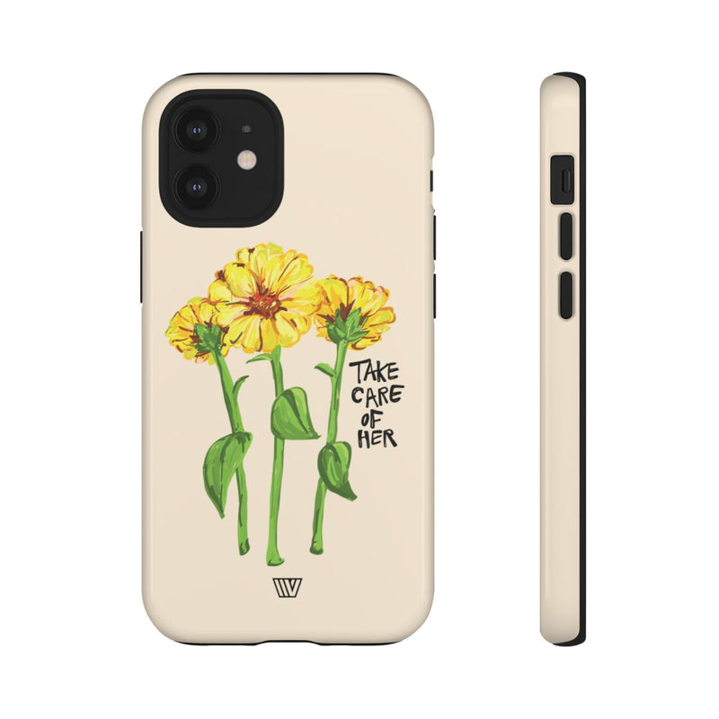 TAKE CARE OF HER | Tough Phone Case