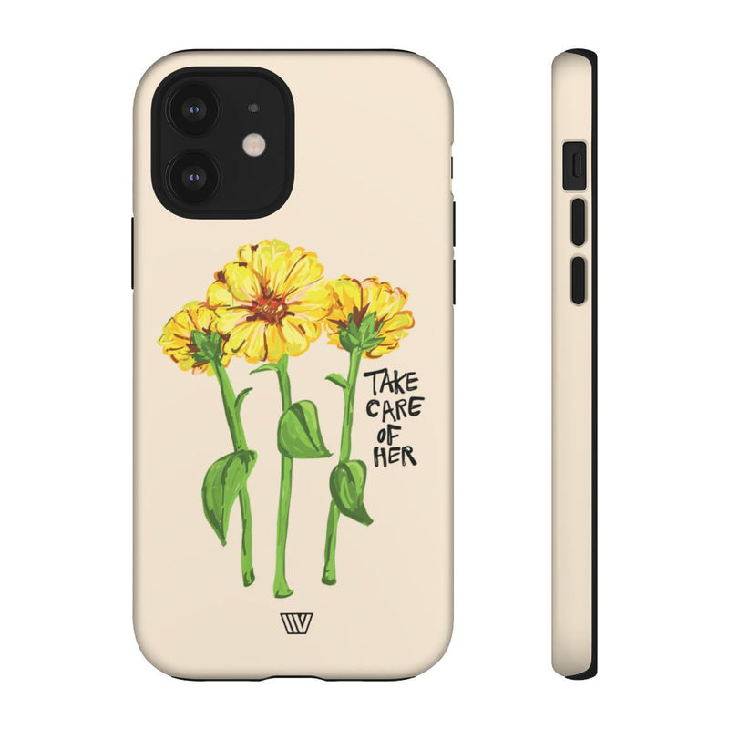 TAKE CARE OF HER | Tough Phone Case