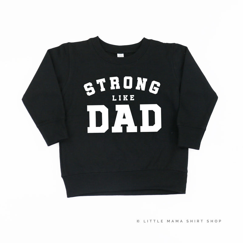 Strong Like Dad - Child Sweater