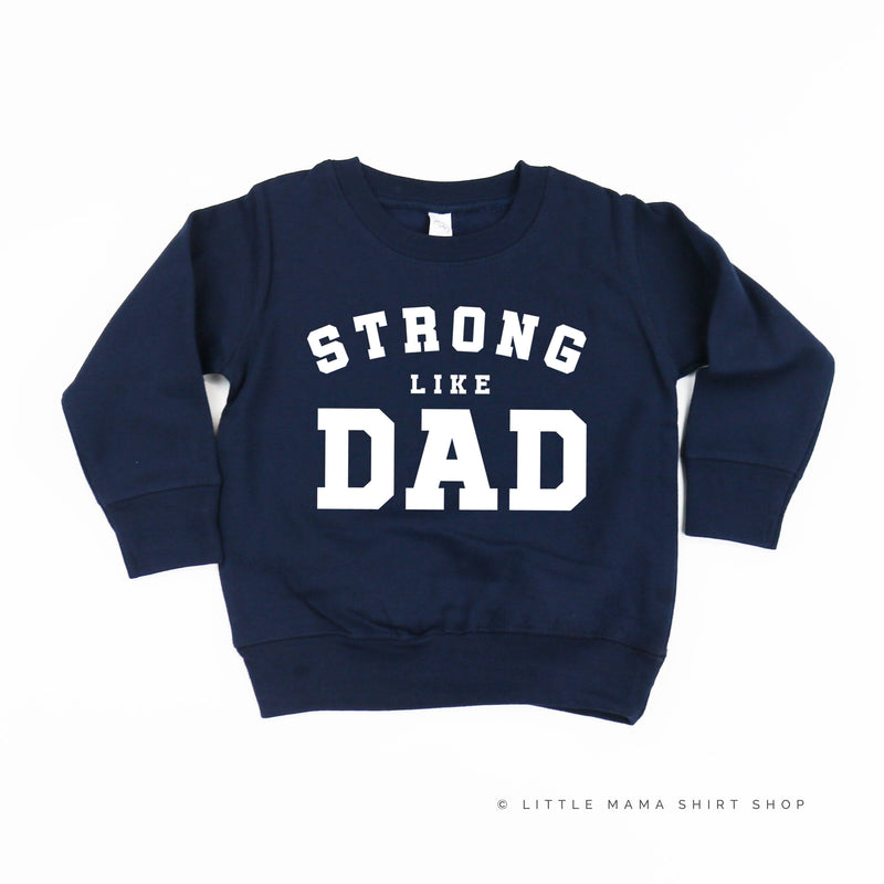 Strong Like Dad - Child Sweater