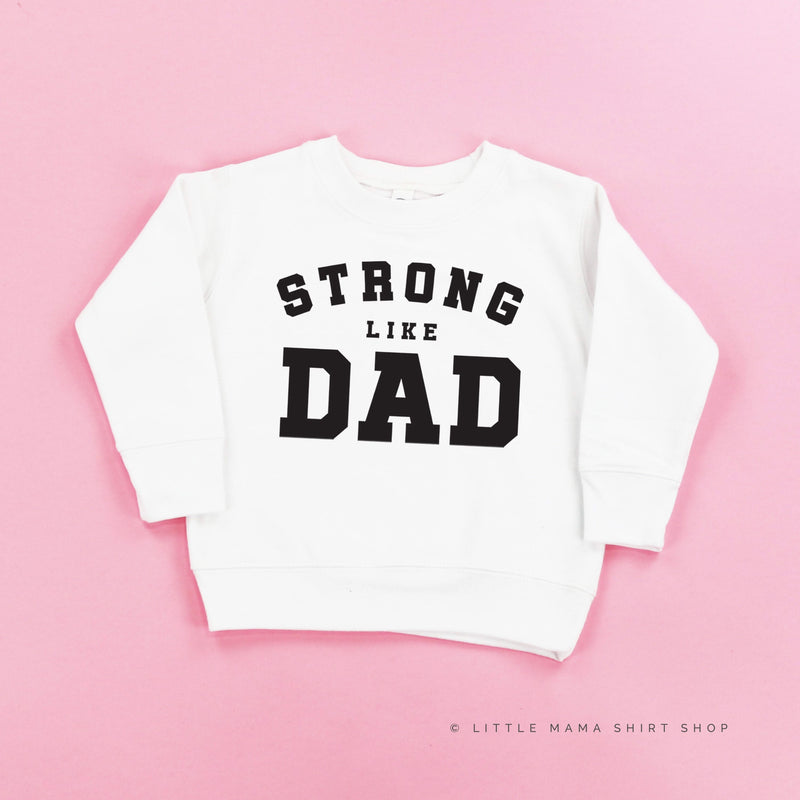 Strong Like Dad - Child Sweater