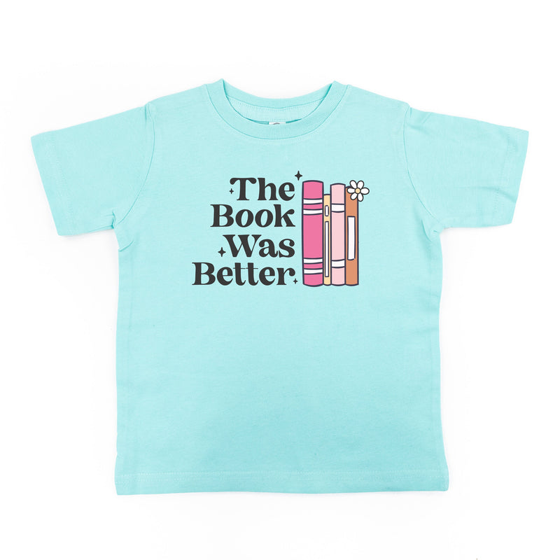 The Book Was Better - Child Tee