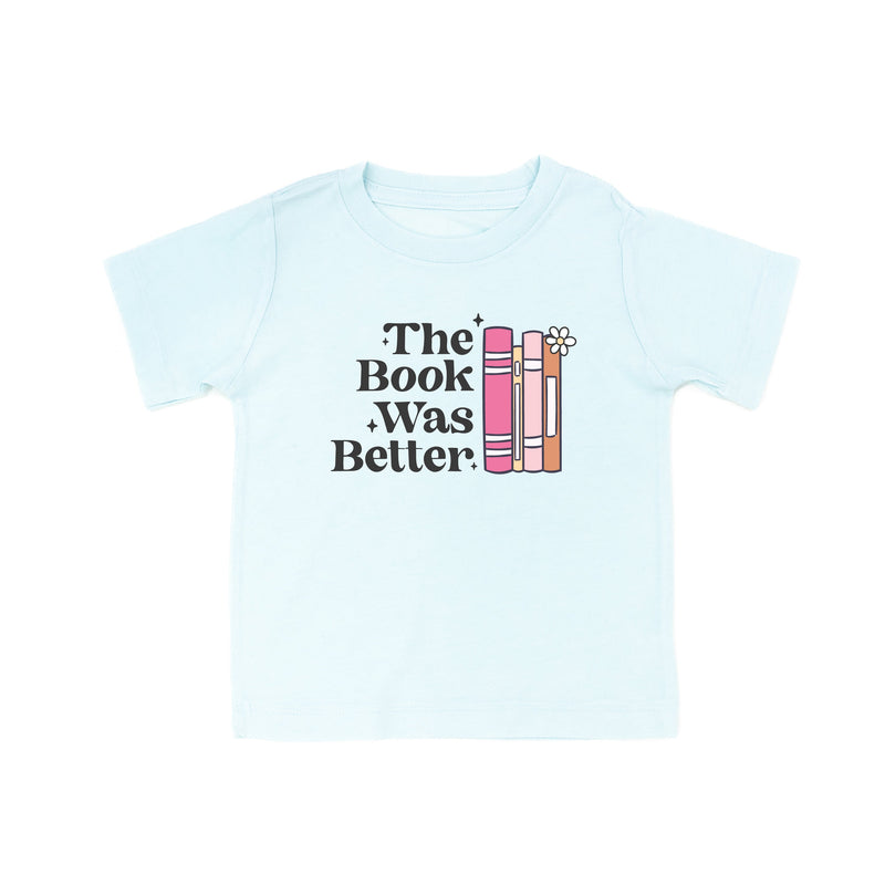 The Book Was Better - Child Tee