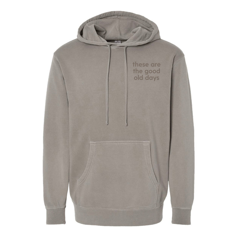 Embroidered PIGMENT HOODIE - Tone on Tone - These Are The Good Old Days