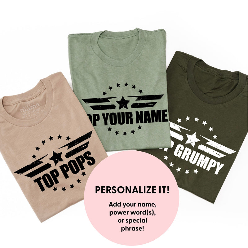 Top _____ - PERSONALIZE IT! - Unisex Tee